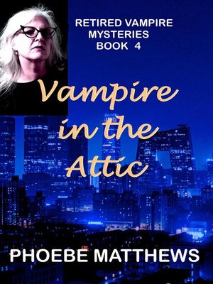 cover image of Vampire in the Attic